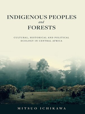 cover image of Indigenous Peoples and Forests